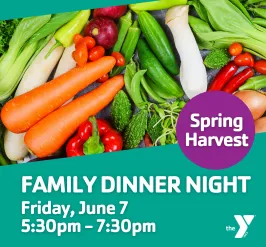 graphic that says Family Dinner Night with date and time and photo of veggies