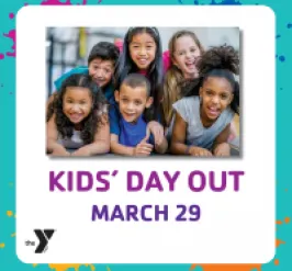 Kids Day Out: March 29