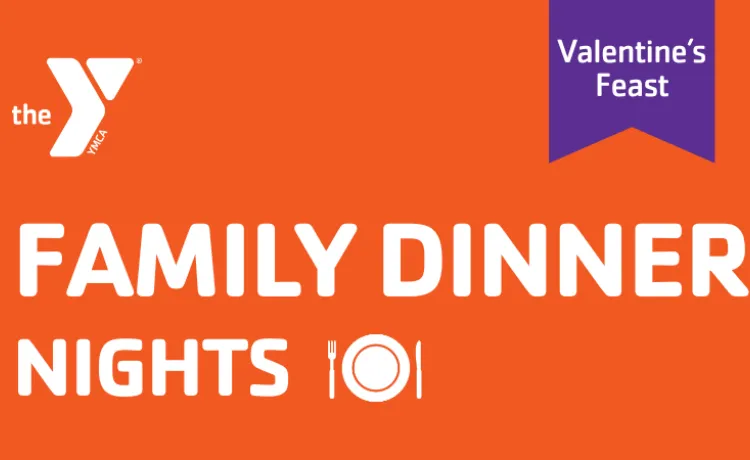 graphic for family dinner night valentine's feast